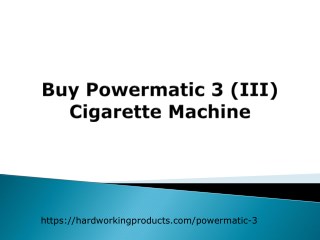 Buy Powermatic 3 Cigarette Machine