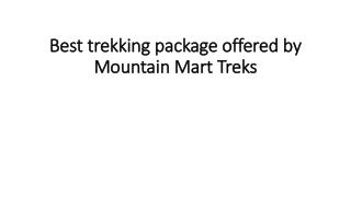 Best trekking package offered by Mountain Mart Treks