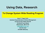 Using Data, Research
