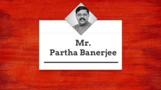 Partha Banerjee:- [Partha Banerjee Mumbai] Partha Banerjee Dubai