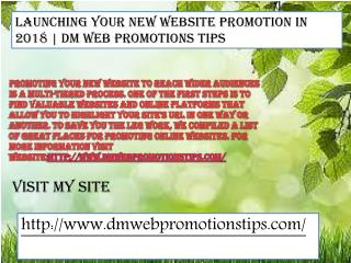 Launching Your New Website Promotion in 2018 | DM Web Promotions Tips