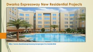 Dwarka Expressway New Residential Projects