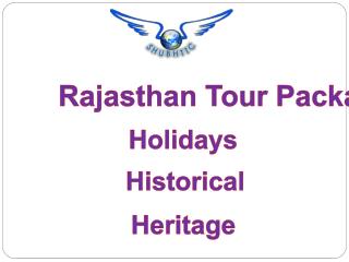 Best Historical Places in India, Rajasthan Tour Package - ShubhTTC