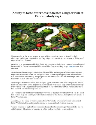 Ability to taste bitterness indicates a higher risk of cancer-Study says