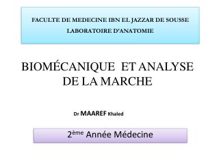 BIOMÉCANIQUE ET ANALYSE DE LA MARCHE