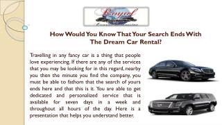 How Would You Know That Your Search Ends With The Dream Car Rental?