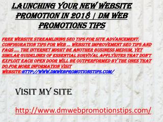 Launching Your New Website Promotion in 2018 | DM Web Promotions Tips