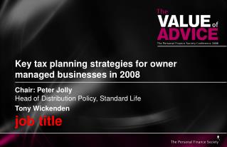 Key tax planning strategies for owner managed businesses in 2008