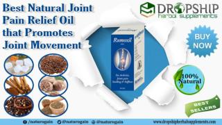 Best Natural Joint Pain Relief Oil that Promotes Joint Movement