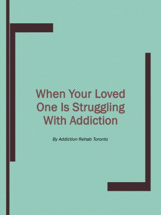 When Your Loved One Is Struggling With Addiction