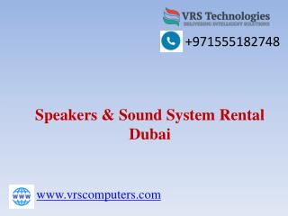 Speakers Rental Dubai - Rent,Lease Speakers,Sound System in Dubai