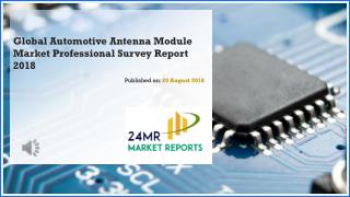 Global Automotive Antenna Module Market Professional Survey Report 2018