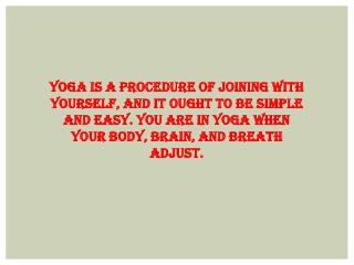 Hector Ramos You Are In Yoga When Your Body, Psyche, And Breath Adjust.