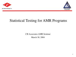 Statistical Testing for AMR Programs
