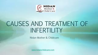 Causes and Treatment of infertility
