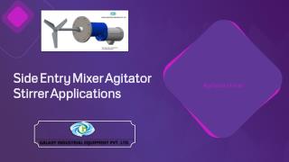 Side Entry Mixer, Agitator Stirrer Applications