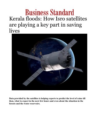 Kerala floods: How Isro satellites are playing a key part in saving lives