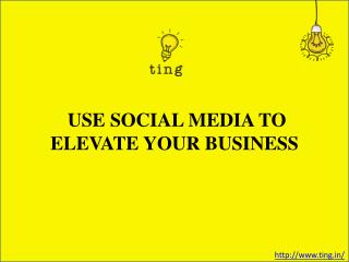 Use social media to elevate your business