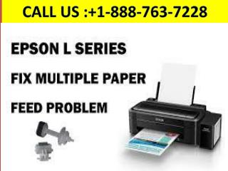 Call 1-888-763-7228 Fixed errors of Paper feeding in printer