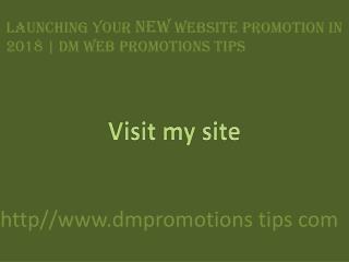 Launching Your New Website Promotion in 2018