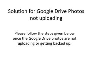 Google drive photos not uplaoding