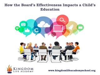 Boards Effectiveness Impacts a Childs Education