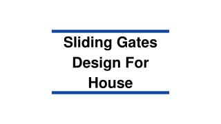 Best Sliding Gates For Houses in Hyderabad