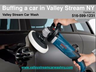 Buffing a car in Valley Stream NY