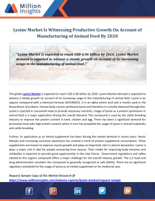Lysine Market Is Witnessing Productive Growth On Account of Manufacturing Of Animal Feed By 2020