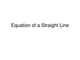 Equation of a Straight Line