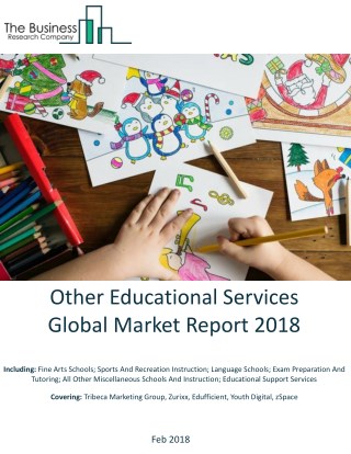 Other Educational Services Global Market Report 2018