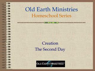 Old Earth Ministries Homeschool Series