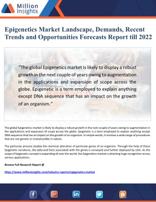 Epigenetics Market Landscape, Demands, Recent Trends and Opportunities Forecasts Report till 2022