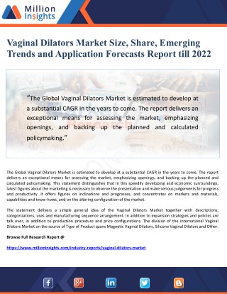 Vaginal Dilators Market Size, Share, Emerging Trends and Application Forecasts Report till 2022