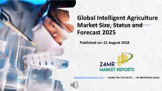 Global Intelligent Agriculture Market Size, Status and Forecast 2025