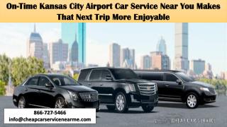 On-Time Kansas City Airport Car Service near You Makes That Next Trip More Enjoyable