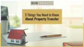 5 Things to Know About Property Transfer