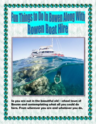 Fun Things to Do In Bowen Along With Bowen Boat Hire