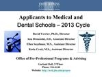 Applicants to Medical and Dental Schools 2013 Cycle