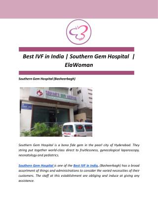 Best IVF in India | Southern Gem Hospital | ElaWoman