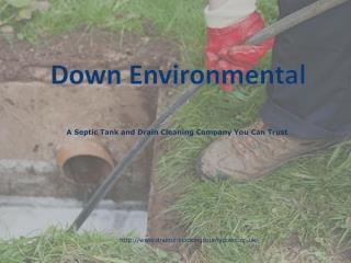 Down Environmental- Drain Unblocking in County Down