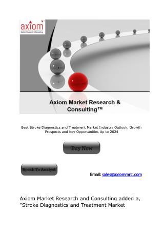 Best Stroke Diagnostics and Treatment Market Future Demand & Growth Analysis with Forecast up to 2024