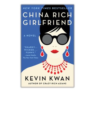 [PDF] Free Download China Rich Girlfriend By Kevin Kwan