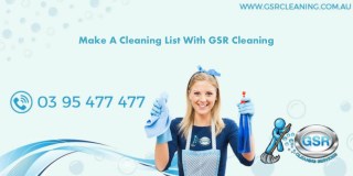 Make A Cleaning List With GSR Cleaning