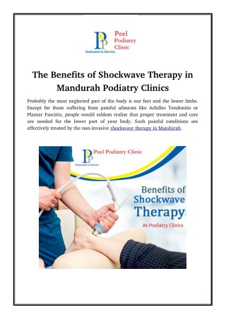 The Benefits of Shockwave Therapy in Mandurah Podiatry Clinics