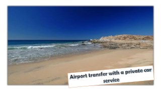 Airport transfer with a private car service