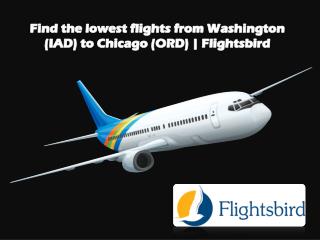 Find the lowest flights from Washington to Chicago