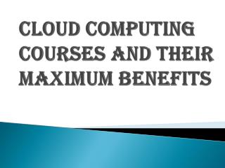 Learn All About Cloud Computing Courses