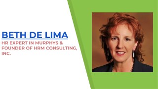 Beth De Lima well known HR expert in Murphys & San Jose
