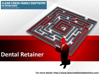 Dental Retainer